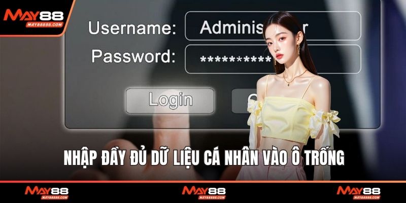 Nhập đầy đủ dữ liệu cá nhân vào ô trống