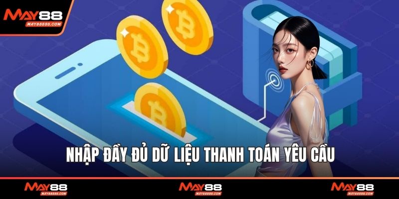 Nhập đầy đủ dữ liệu thanh toán yêu cầu