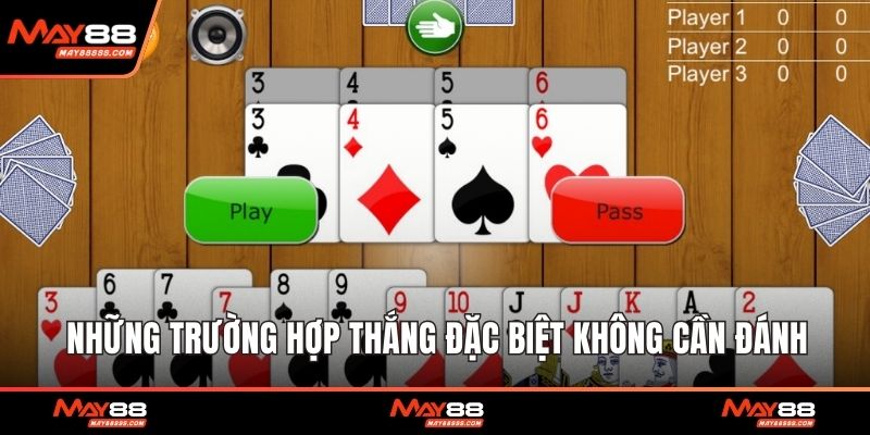 Những trường hợp thắng đặc biệt không cần đánh