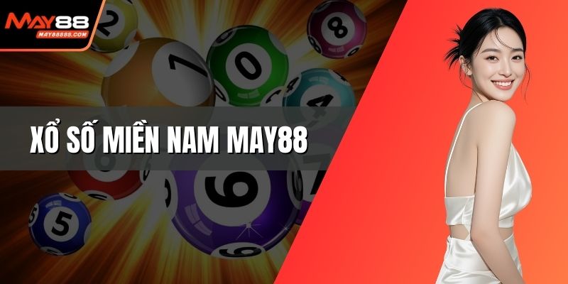 Xổ số miền Nam May88